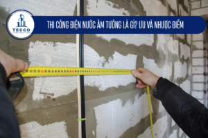 thi công điện nước